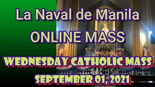 STO. DOMINGO CHURCH LA NAVAL DE MANILA  ONLINE LIVE ROSARY & MASS TODAY WEDNESDAY - SEPT 01, 2021