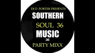 SOUTHERN SOUL MUSIC 36