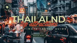 Travel To Thailand | The Ultimate Travel Guide | Best Places to Visit | Adventures Tribe