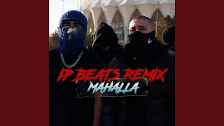 Mahalla (Ip Beats Remix) (feat. Abbbose)