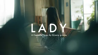 【アカペラ】LADY - 米津玄師 | A Cappalla Cover by Groovy groove