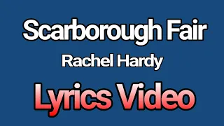 Scarborough Fair - Cover by Rachel Hardy - Lyrics