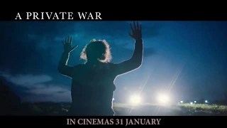 A PRIVATE WAR (30s TV Spot) :: IN CINEMAS 31 JANUARY 2019 (SG)