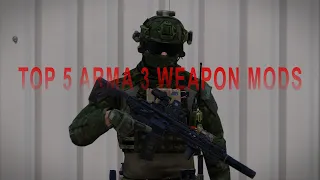 Top 5 Arma 3 Weapon Mods | Arma 3