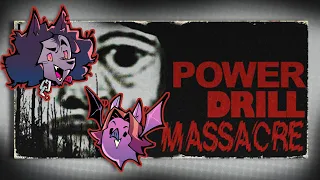 Not the kind of surprise we like | Power Drill Massacre