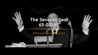 63-0324E The Seventh Seal | William Branham