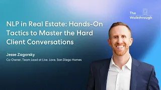 NLP in Real Estate: Hands-On Tactics to Master the Hard Client Conversations