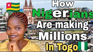 What Nigerians are doing to make millions in Togo will shock you. Visit a Nigerian market with me.