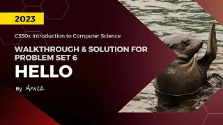 [2023] CS50 - (Week 6) Hello Solution | Walkthrough & Guide for Beginners | By Anvea