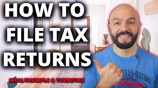 How To File A Tax Return // Wealthsimple & TurboTax!