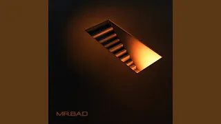 MR. BAD (Feat. Woo)