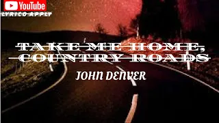 John Denver - Take Me Home, Country Roads (Lyrics Video) The Petersens (Cover)