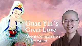 Guan Yin's Great Love | Avalokiteśva is like all beings's mother | Master Miao Jing | 觀音慈愛如母 妙淨法師