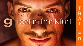G - Lost in Frankfurt - Int. Trailer (HD)