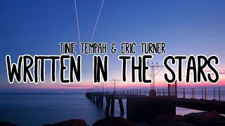 Tinie Tempah & Eric Turner - Written In The Stars (Clean - Lyrics)