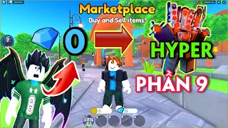 Thử Thách Săn Sale Từ 0 Gems Lấy Được Hyper Phần 9 | Toilet Tower Defense