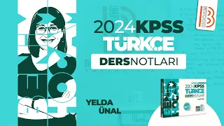 73) KPSS Türkçe - Kalıplaşmamış Söz Grupları Konu ve Soru - Yelda ÜNAL - 2024