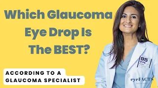 The Best Eye Drops For Glaucoma According To A Glaucoma Doctor | Glaucoma Eye Drops