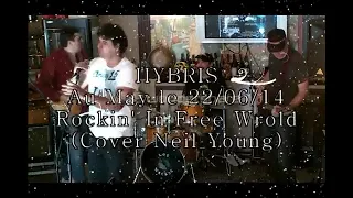 Hybrys (Feat. Syl'S) - Rockin' in a free world - Neil Young (Cover)