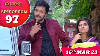 Best of Roja Serial - 97 | ரோஜா | Priyanka | Sibbu Suryan | Saregama TV Shows Tamil