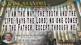 Fr. Jerry Orbos, SVD – LIVE NOW: HOLY MASS 9:30AM | Sunday, May 07, 2023 at the Diocesan Shrine