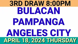 STL - BULACAN,PAMPANGA,ANGELES CITY April 18, 2024 3RD DRAW RESULT