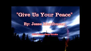 Give Us Your Peace - Jesse Manibusan & Sarah Hart