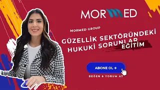 GÜZELLİK SEKTÖRÜNDEKİ HUKUKİ SORUNLAR VE ÇÖZÜMLERİ (Yasemin Karaman Online Ders)