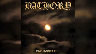 Bathory - The Return... (Full Album)