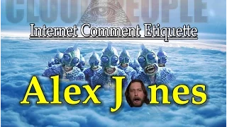 Internet Comment Etiquette: "Alex Jones"