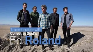 Three Questions: Collective Soul's Ed Roland
