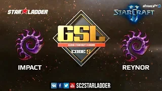 2018 GSL Season 3 Ro16, Group A, Match 2: Impact (Z) vs Reynor (Z)