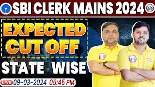 SBI Clerk Mains 2024 | SBI Clerk Mains Expected Cut-off, SBI Clerk Mains State wise Cut-off