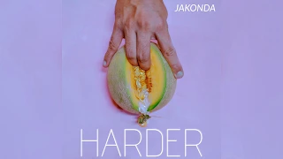 Jakonda - Harder (премьера трека,2020)