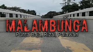 MALAMBUNGA | Rizal, Palawan