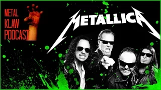 METAL KLAW PODCAST #1   Metallica's Discography