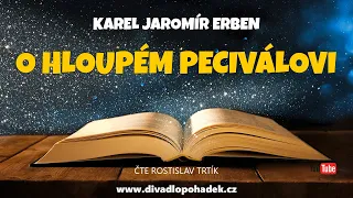 Karel Jaromír Erben: O hloupém peciválovi