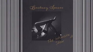 Britney Spears - Rebooting (Interlude)/Hold It Against Me (The Intimate Show Studio Version)