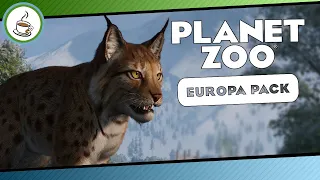 Europa Pack & Update 1.8 Overview - Tiere & Teile «» Planet Zoo 📣 Deutsch | German