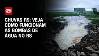 Chuvas no RS: Como funcionam as bombas que estão ajudando a esvaziar inundações | LIVE CNN