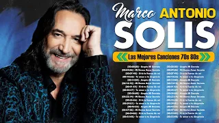 MARCO ANTONIO SOLIS ÉXITOS SUS MEJORES MIX ~ MARCO ANTONIO SOLIS CANCIONES ROMÁNTICAS INMORTALES