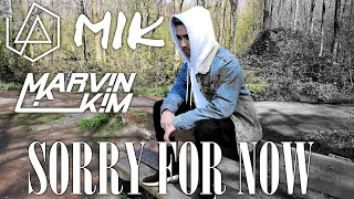 Linkin Park - Sorry For Now (Marv!n K!m & MIK Remix) [MUSIC VIDEO]