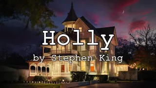 Holly by Stephen King-Part 6(Audiobook/Slideshow)