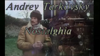 Andréi TARKOVSKI in Nostalghia (TV) 1984 📽2K Sub.