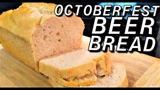 3 Ingredient Octoberfest Beer Bread | Easy Quick Bread Recipe | Octoberfest Series Ep. 1