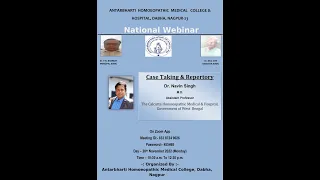 Dr. Navin Singh | Case Taking & Repertory | National Webinar Series | Homoeopathy