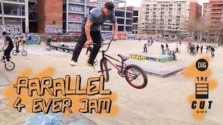 'PARALLEL 4 EVER' JAM | DIG X THE CUT BMX