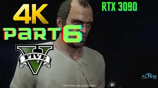 Grand Theft Auto V Gameplay Walkthrough - Part 6 - GTA 5 (4k PC 60FPS) | Geforce RTX 3090