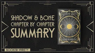 SHADOW AND BONE Summary (Chapter by Chapter) Before the Netflix Show