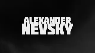 Alexander Nevsky (Sizzle Reel)